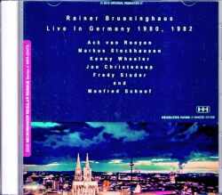 Rainer Bruninghaus Kenny Wheeler,Markus Stockhausen ライナー・ブリュニングハウス/Geemany 1980 Soundboard Edition & more