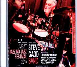 Steve Gadd Band Michael Landau スティーヴ・ガッド マイケル・ランドウ/Switzerland 2015 Soundboard Edition