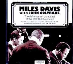 Miles Davis Quintet John Coltrane マイルス・デイヴィス ジョン・コルトレーン/Netherlands 1960 Soundboard Edition