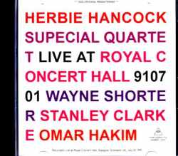 Herbie Hancock Special Quartet Wayne Shorter,Stanley Clarke ハービー・ハンコック ウェイン・ショーター/Scotland,UK 07.01.1991 Soundboard Edition