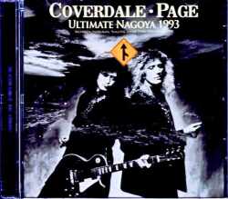 Coverdale Page カヴァーデイル・ペイジ/Aichi,Japan 12.22.1993 Complete DAT Master Edition