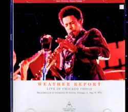 Weather Report ウェザー・リポート/IL,USA 1973 Soundboard Edition