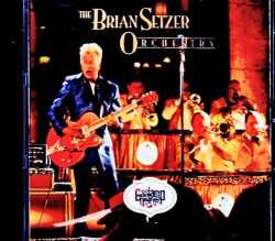 Brian Setzer Orchestra ブライアン・セッツァー/CA,USA 09.11.1995