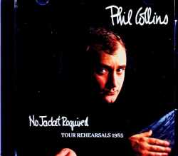 Phil Collins フィル・コリンズ/England,UK 1985 2Days Rehearsals Soundboard Edition