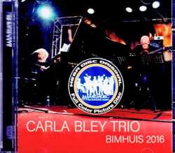 Carla Bley Trio カーラ・ブレイ/Netherlands 2016 FM Broadcast Edition