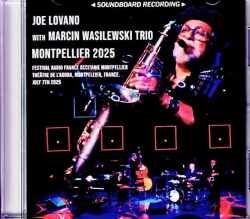 Joe Lovano Marcin Wasilewski Trio ジョー・ロヴァーノ マルチン・ヴォシレフスキ/France 2025 Soundboard Edition
