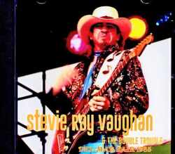Stevie Ray Vaughan and the Double Trouble スティーヴィー・レイ・ヴォーン/CA,USA 06.21.1985 Complete