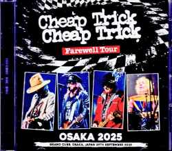 Cheap Trick チープ・トリック/Osaka,Japan 09.292025 Complete & more