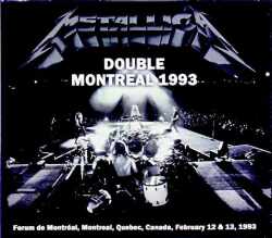 Metallica メタリカ/Canada 1993 2Days Complete Soundboard Edition & more