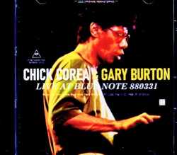 Chick Corea Gary Burton チック・コリア ゲイリー・バートン/NY,USA 03.31.1988 Soundboard Edition