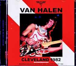Van Halen ヴァン・ヘイレン/OH,USA 08.21.1982 Complete Soundboard Edition