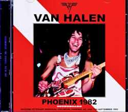 Van Halen ヴァン・ヘイレン/AZ,USA 09.07.1982 Complete Soundboard Edition