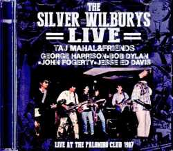Various Artists George Harrison,Bob Dylan,John Fogerty,Taj Mahal ジョージ・ハリスン ボブ・ディラン/CA,USA 02.19.1987 Complete Soundboard Edition