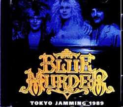 Blue Murder John Sykes ブルー・マーダー ジョン・サイクス/Tokyo,Japan 08.19.1989 Rehearsals Soundboard Edition