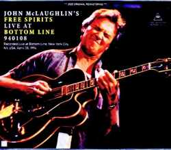 John McLaughlin Free Spirits ジョン・マクラフリン/NY,USA 1994 Remastered