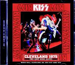 Kiss キッス/OH,USA 06.21.1975 & more Soundboard Edition