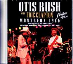 Otis Rush Eric Clapton オーティス・ラッシュ エリック・クラプトン/Switzerland 1986