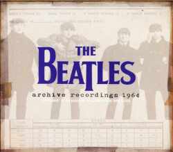 Beatles ビートルズ/ブートレッグ・レコーディングス 未発表音源集新規改訂版 Bootleg Recordings 1964