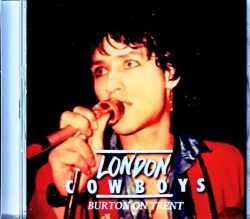 London Cowboys ロンドン・カウボーイズ/England,UK 05.13.1983 Soundboard Edition