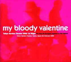 My Bloody Valentine マイ・ブラッディ・ヴァレンタイン/Tokyo,Japan 02.06.2026 S & V Complete