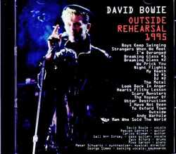 David Bowie デヴィッド・ボウイ/Outside Rehearsals 1995