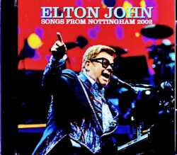 Elton John エルトン・ジョン/England,UK 11.26.2002 Soundboard Edition