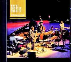 Wayne Shorter Quartet Danilo Perez,John Patitucci,Brian Blade ウェイン・ショーター/Switzerland 04.27.2007 Soundboard Edition