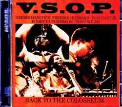 V.S.O.P. Herbie Hancock,Freddie Hubbard,Tony Williams ハービー・ハンコック フレディ・ハバード/Greece 08.09.1985 FM Broadcast Edition