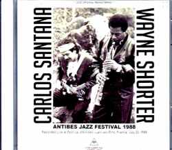 Wayne Shorter Carlos Santana,Hiram Bullock ウェイン・ショーター カルロス・サンタナ ハイラム・ブロック/France 07.22.1988 Remastered