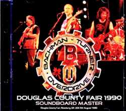 Bachman-Turner Overdrive バックマン・ターナー・オーヴァードライヴ/OR,USA 08.09.1990  Soundboard Edition