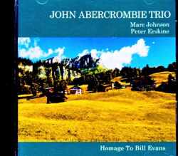 John Abercrombie Trio ジョン・アバクロンビー/Switzerland 10.22.2004 Plays Bill Evans