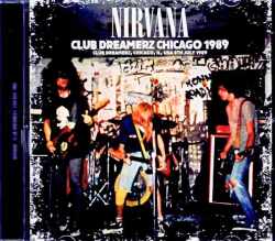 Nirvana ニルヴァーナ/IL,USA 07.08.1989 Complete