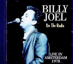 Billy Joel ビリー・ジョエル/Netherlands 03.05.1978 FM Broadcast Edition