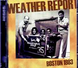 Weather Report ウェザー・リポート/MA,USA 03.20.1983