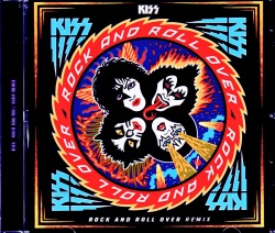 Kiss キッス/Rock and Roll Over 50th Anniversary Remix Album