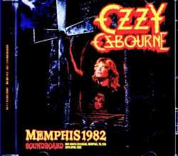 Ozzy Osbourne オジー・オズボーン/TN,USA 04.28.1982 Complete Soundboard Edition