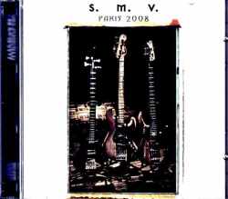 S.M.V. Stanley Clark,Marcus Miller,Victor Wooten スタンリー・クラーク、マーカス・ミラー ヴィクター・ウッテン/France 10.27.2008 Complete