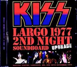 Kiss キッス/MD,USA 12.20.1977 Complete Soundboard Edition