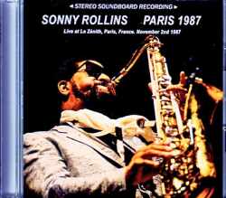 Sonny Rollins ソニー・ロリンズ/France 11.02.1987 FM Broadcast Edition