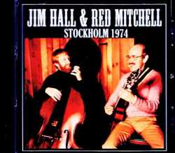 Jim Hall Red Michell ジム・ホール レッド・ミッシェル/NY,USA 01.23.1974 FM Broadcast Edition & more