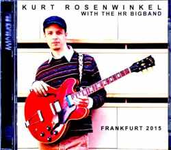 Kurt Rosenwinkel with the HR Bigband カート・ローゼンウィンケル/Germany 06.12.2015