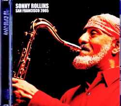 Sonny Rollins ソニー・ロリンズ/CA,USA 2005 DAT Master Edition