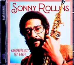 Sonny Rollins Quartet ソニー・ロリンズ/Norway 06.26.1971 & more Soundboard Edition