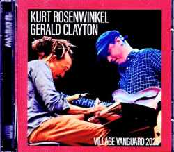 Kurt Rosenwinkel Gerald Clayton カート・ローゼンウィンケル ジェラルド・クレイトン/NY,USA 10.09.2025