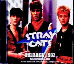 Stray Cats ストレイ・キャッツ/IL,USA 07.31.1982 FM Broadcast Edition