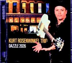 Kurt Rosenwinkel Trio カート・ローゼンウィンケル/CO,USA 05.21.2026
