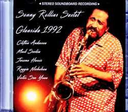 Sonny Rollins Sextet ソニー・ロリンズ/PA,USA 10.16.1992 Complete Soundboard Edition