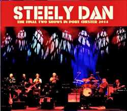 Steely Dan スティーリー・ダン/NY,USA 2014 2Days Soundboard Edition
