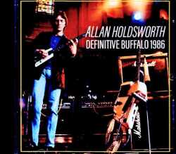 Allan Holdsworth アラン・ホールズワース/NY,USA 04.11.1986 Soundboard Editon