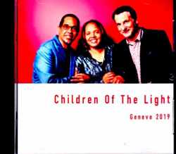 Children of the Light チルドレン・オブ・ザ・ライト/Switzerland 03.17.2019 Soundboard Edition